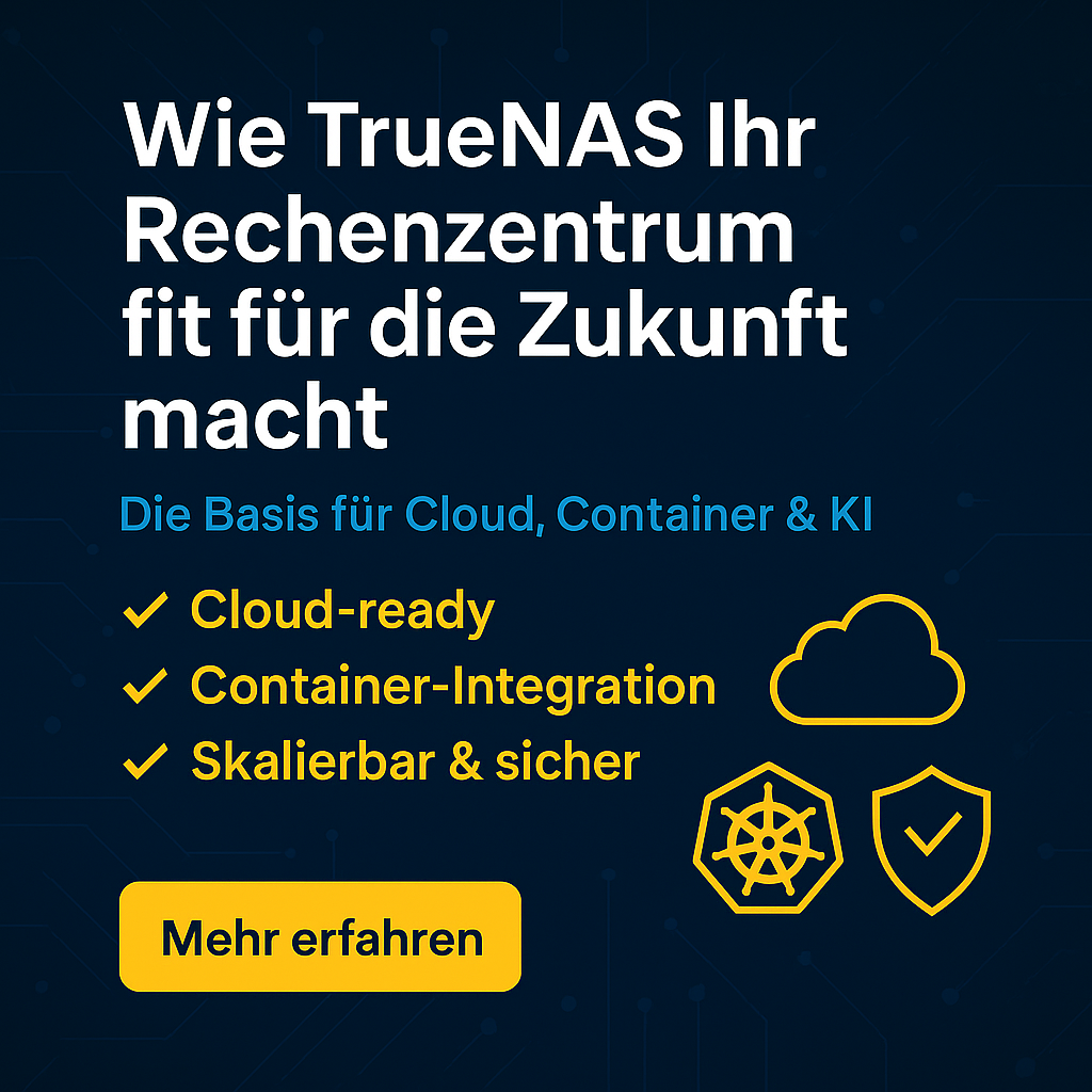 Wie TrueNAS Ihr Rechenzentrum fit für die Zukunft macht